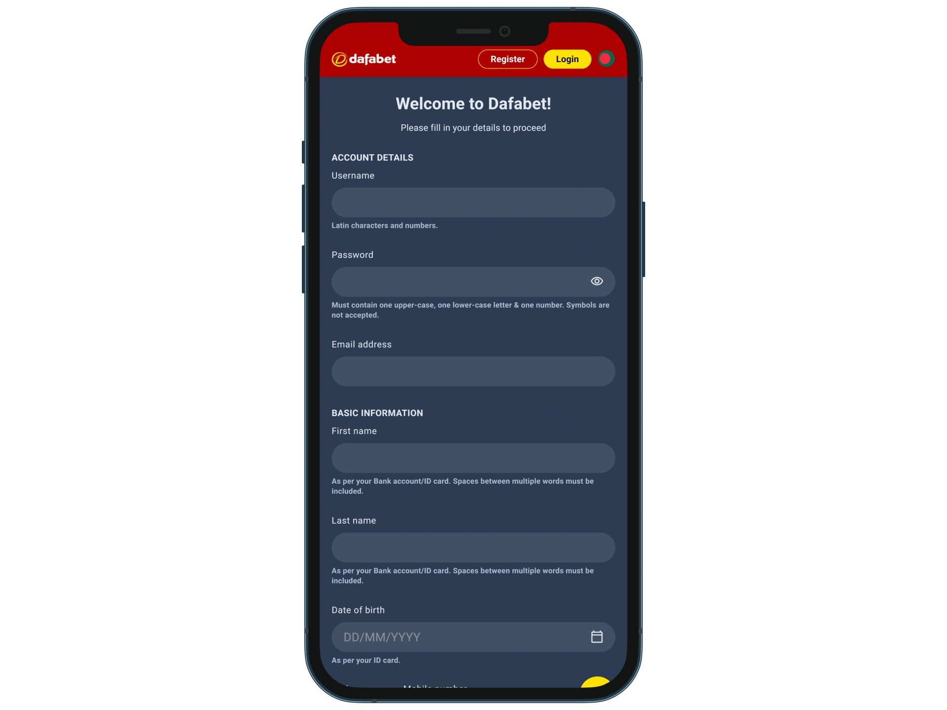 Open the registration form and register on the Dafabet platform.
